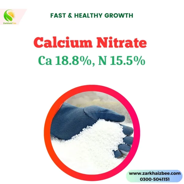 Calcium Nitrate Fertilizer for Plants,  Best Quality Calcium Nitrate in Pakistan | ZarkhaizBee